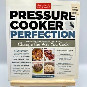 Pressure Cooker Perfection Americas Test Kitchen 2013 Paperback 100 Recipes‎ VG